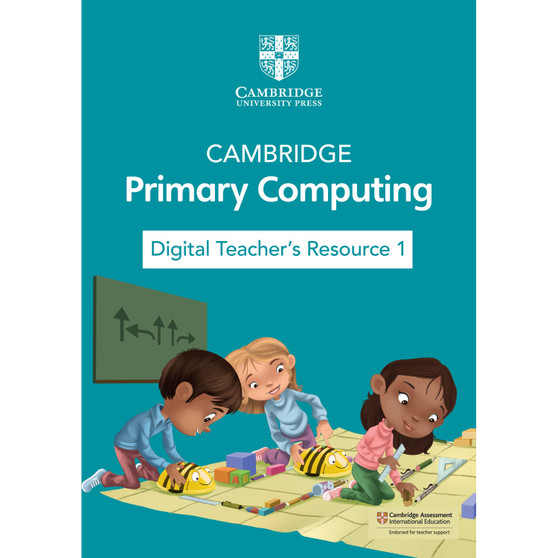 DIGITAL - Cambridge Primary Computing Digital Teacher's Resource 1 (via email)