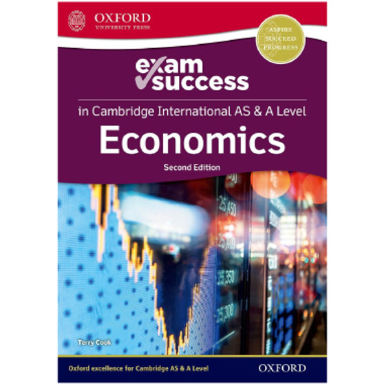 Oxford Cambridge International AS & A Level Economics: Exam Success Guide - ISBN 9781382022996