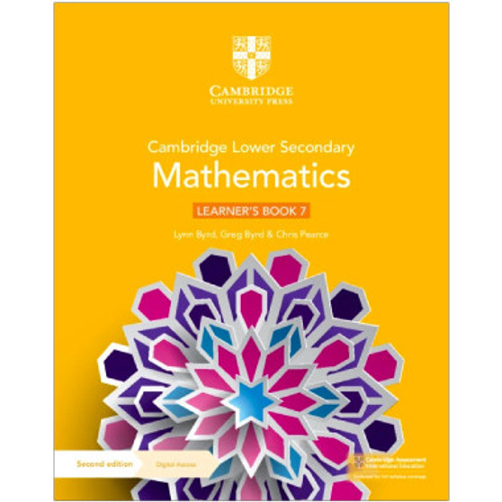 Cambridge Lower Secondary Mathematics Learner’s Book 7 with Digital Access (1 Year) - ISBN 9781108771436 Cambridge Lower Secondary Mathematics Learner’s Book 7 with Digital Access (1 Year) - ISBN 9781108771436