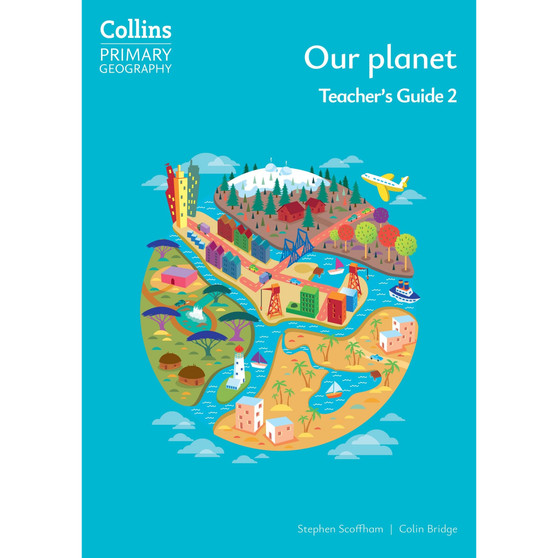 Collins Primary Geography - Our Planet – Teacher's Guide 2 (4th editio - ISBN 9780008728410
