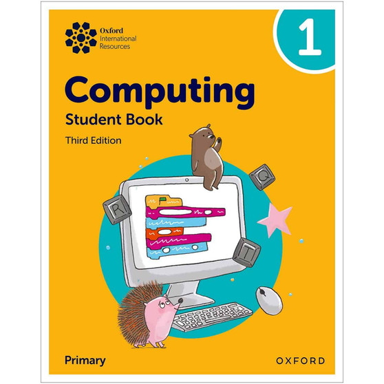 Oxford International Primary Computing Student Book 1 (3rd edition) - ISBN 9781382047326
