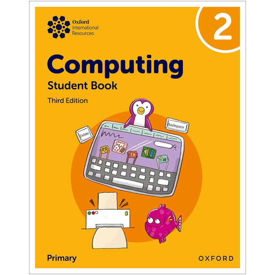 Oxford International Primary Computing Student Book 2 (3rd edition) - ISBN 9781382047333