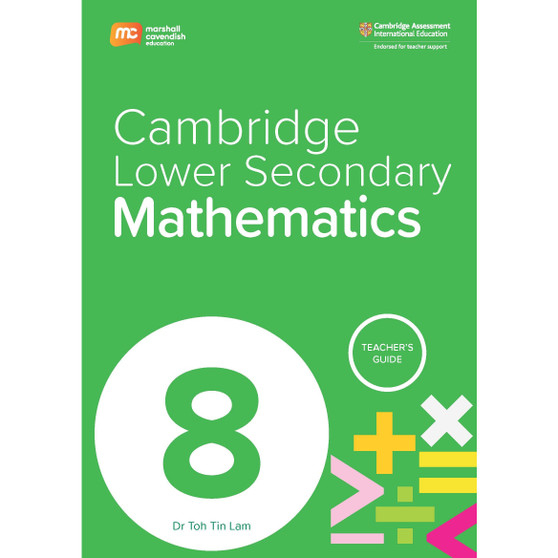 Marshall Cavendish Cambridge Lower Secondary Mathematics Stage 8 Teacher's Guide - ISBN 9789815090468