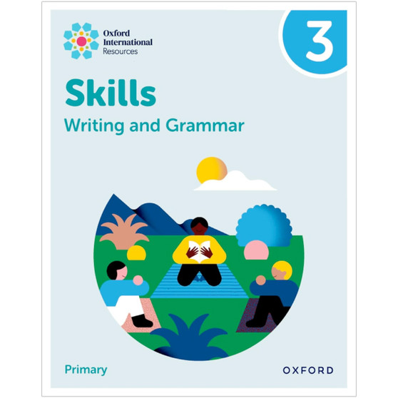 Oxford International Resources: Writing and Grammar Skills: Practice Book 3 - ISBN 9781382046084