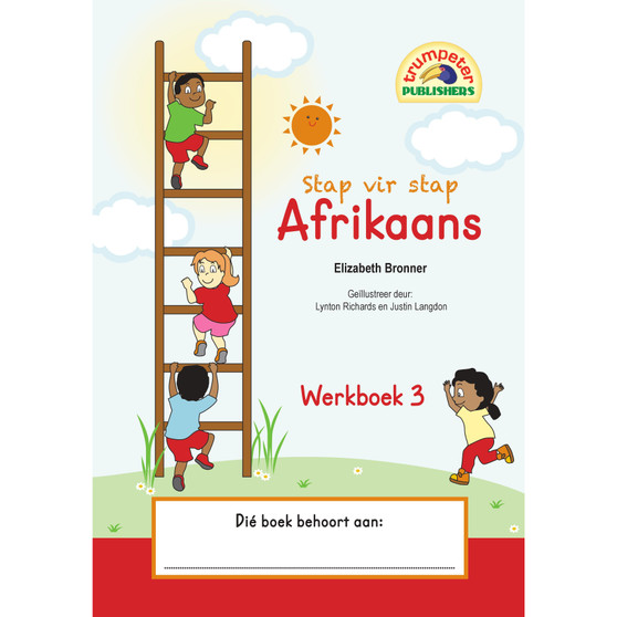 Stap vir stap Afrikaans Werkboek 3 (Additional Language) - ISBN 9781920701185