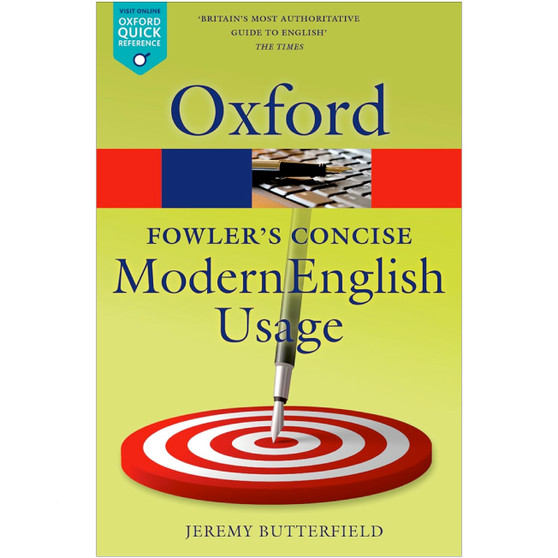 Fowler's Concise Dictionary of Modern English Usage (3rd edition) - ISBN 9780199666317