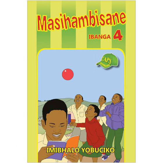 Masihambisane Ibanga 4 Imibhalo Yobuciko Zulu Home Language Reader - ISBN 9780796053633