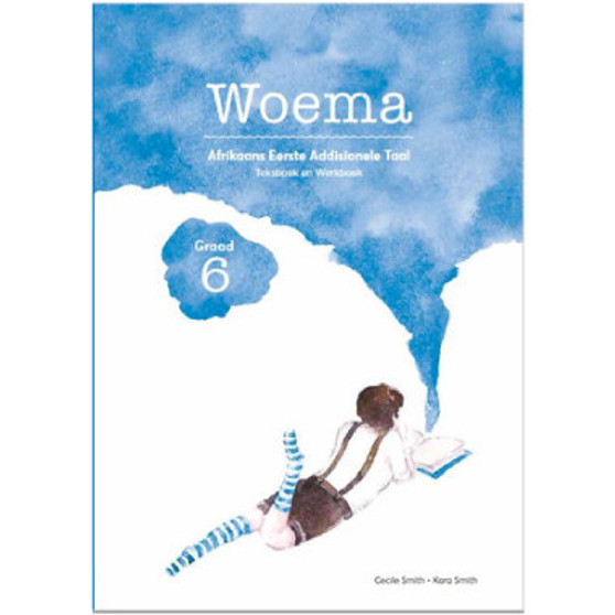 Woema Grade 6 Afrikaans First Additional Language Workbook - ISBN 9780994716804