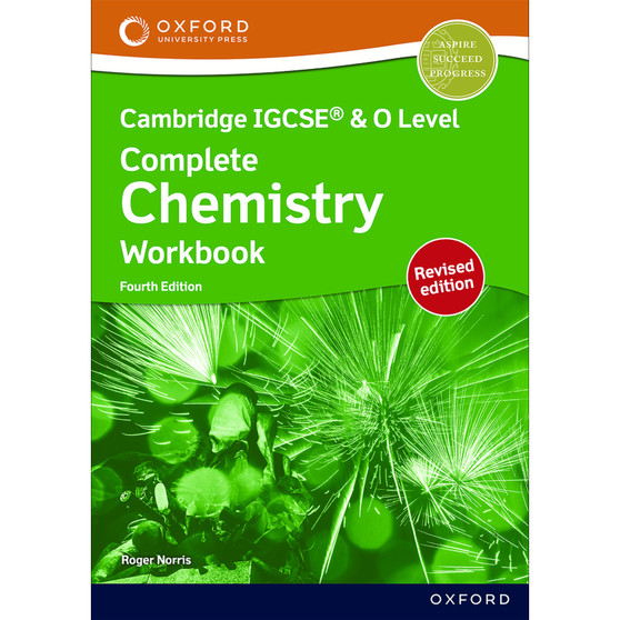 Oxford Cambridge IGCSE and O Level Complete Chemistry Workbook (4th edition - revised) - ISBN 9781382038409