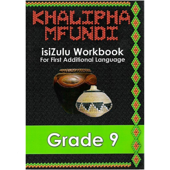 Khalipha Mfundi Grade 9 isiZulu Workbook - ISBN 9781920450083