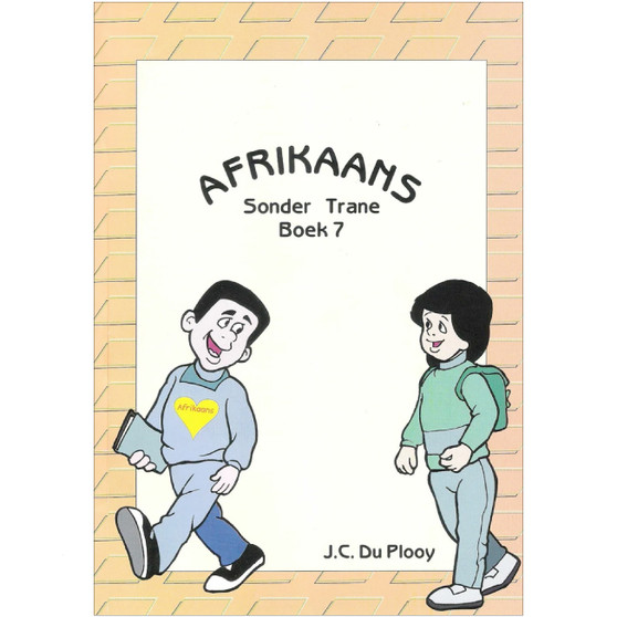 Afrikaans Sonder Trane 7 - ISBN 9781869261023