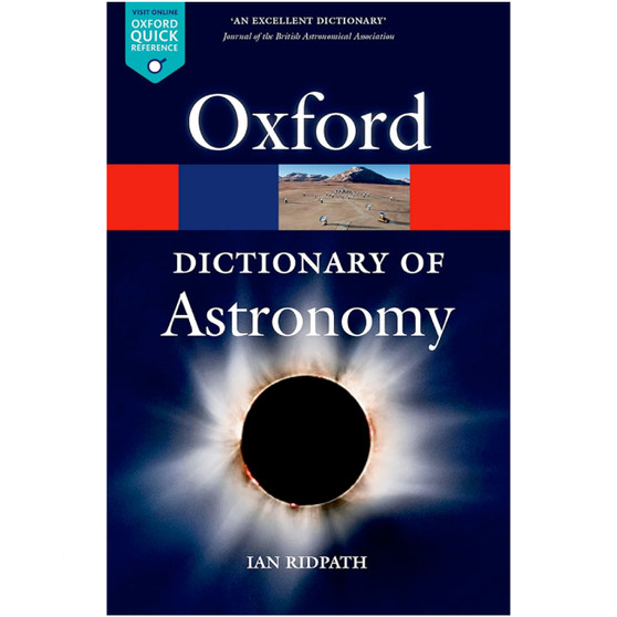 Oxford Dictionary of Astronomy (Revised (2nd edition) - ISBN 9780199609055