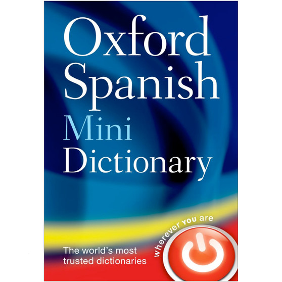 Oxford Spanish Mini Dictionary (4th edition) - ISBN 9780199692699