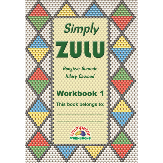 Simply Zulu Workbook 1 (Additional Language) - ISBN 9781920008413