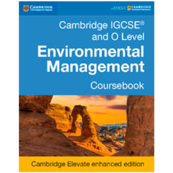 Cambridge IGCSE and O Level Environmental Management Cambridge Elevate Enhanced Edition (2 Years) - ISBN 9781316634912