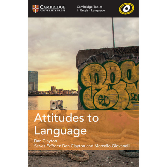 Cambridge Topics in English Language: Attitudes to Language - ISBN 9781108402149