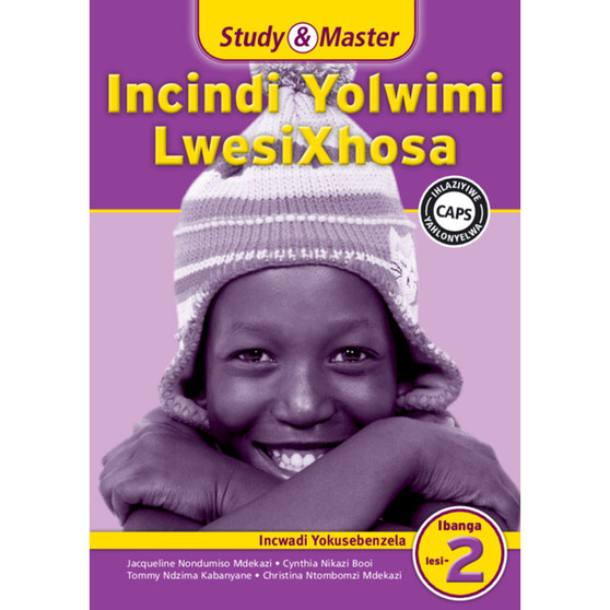 Cambridge Incindi Yolwimi LwesiXhosa Incwadi Yokusebenzela Ibanga lesi-2 - ISBN 9781107633643