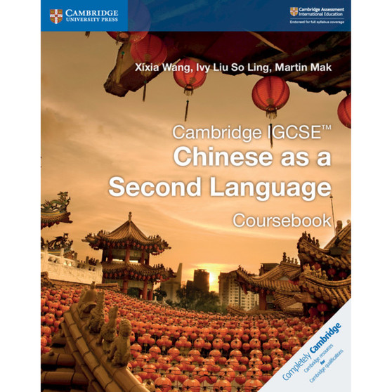 Cambridge IGCSE Chinese as a Second Language Coursebook - ISBN 9781108438957