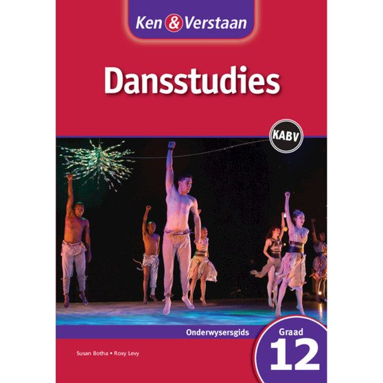 Cambridge Ken & Verstaan Dansstudies Graad 12 Onderwysersgids - ISBN 9781316508589