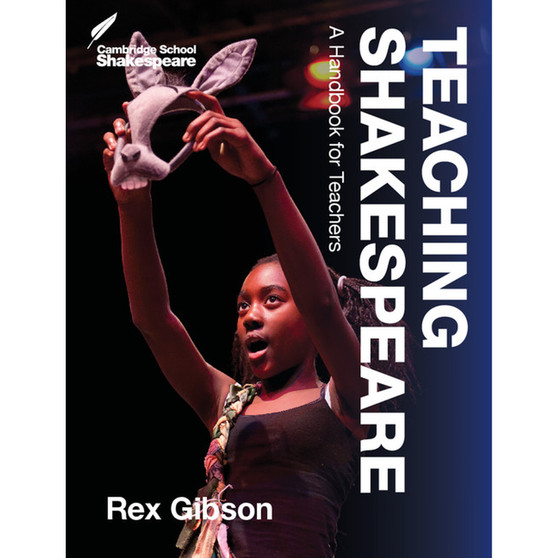 Cambridge Teaching Shakespeare Second Edition - ISBN 9781316609873