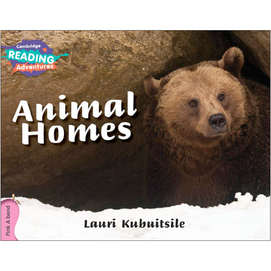 Cambridge Reading Adventures Animal Homes Pink A Band - ISBN 9781316600719