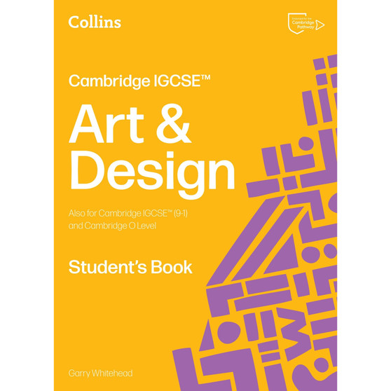 Collins Cambridge IGCSE Art and Design Student’s Book (2nd edition) - ISBN 9780008794620