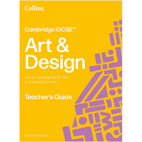 Collins Cambridge IGCSE Art and Design Teacher's Guide (2nd edition) - ISBN 9780008794637