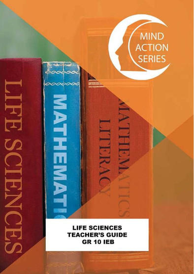 DIGITAL - Mind Action Series Life Sciences Teachers Guide IEB - Grade 10 (2019) PDF (3 year licence) - ISBN 9781776116201