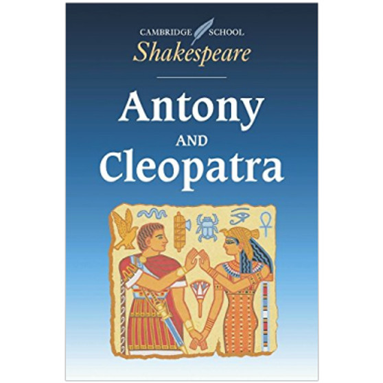 Antony and Cleopatra - Cambridge Shakespeare First Editions - ISBN 9780521445849 Antony and Cleopatra - Cambridge Shakespeare First Editions - ISBN 9780521445849