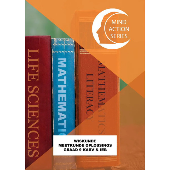 Mind Action Series Wiskunde (Nuwe Uitgawe) Meetkunde Oplossings KABV & IEB (2026) - Graad 9 - ISBN 9780639898681