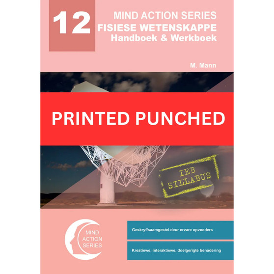 Mind Action Series Fisiese Wetenskappe Handboek & Werkboek Graad 12 IEB (2025) - Punched