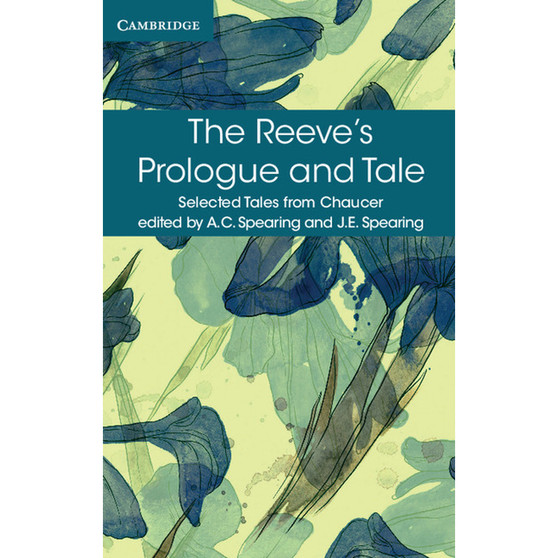 The Reeve's Prologue and Tale - Selected Tales from Chaucer - ISBN 9781316615614