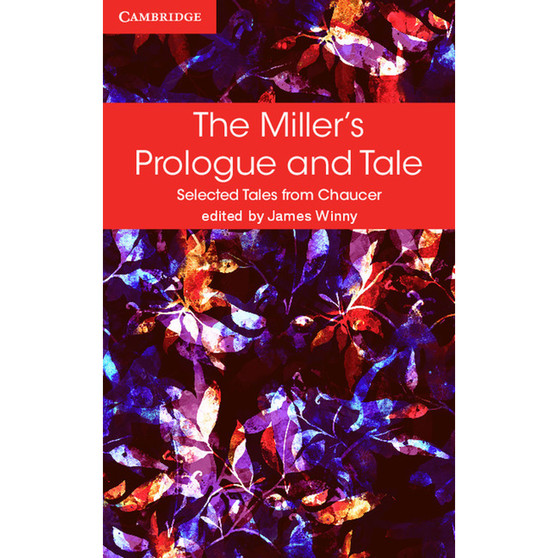 The Miller's Prologue and Tale - Selected Tales from Chaucer - ISBN 9781316615638