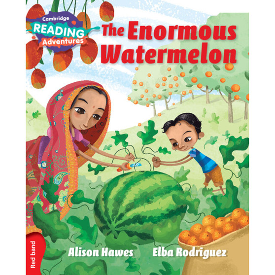 Cambridge Reading Adventures The Enormous Watermelon Red Band - ISBN 9781107549241