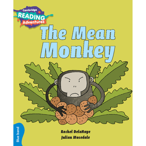 Cambridge Reading Adventures The Mean Monkey Blue Band - ISBN 9781108439718