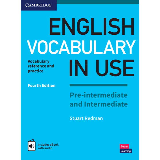 Cambridge English Vocabulary in Use Pre-Intermediate & Intermediate (4th edition) - ISBN 9781316628317