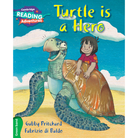 Cambridge Reading Adventures Turtle is a Hero Green Band - ISBN 9781107550469