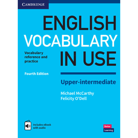 Cambridge English Vocabulary in Use Upper-intermediate Fourth Edition - ISBN 9781316631744