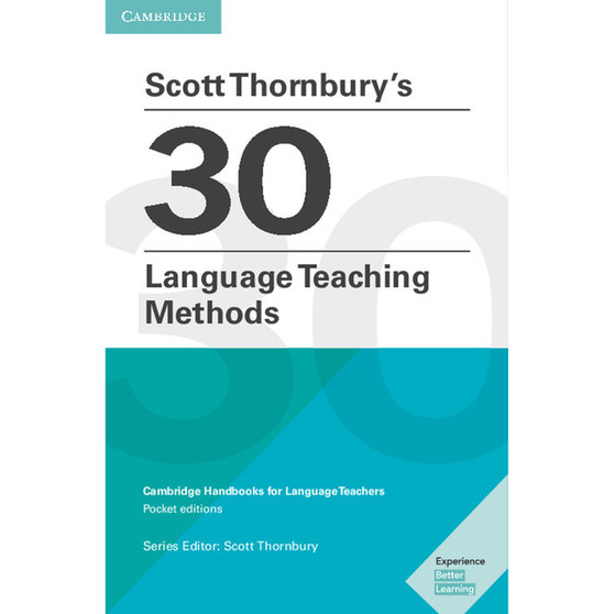 Cambridge Scott Thornbury’s 30 Language Teaching Methods - ISBN 9781108408462