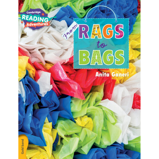 Cambridge Reading Adventures From Rags to Bags Gold Band - ISBN 9781316500866