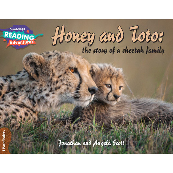 Cambridge Reading Adventures Honey and Toto: The Story of a Cheetah Family 1 Pathfinders - ISBN 9781108436151