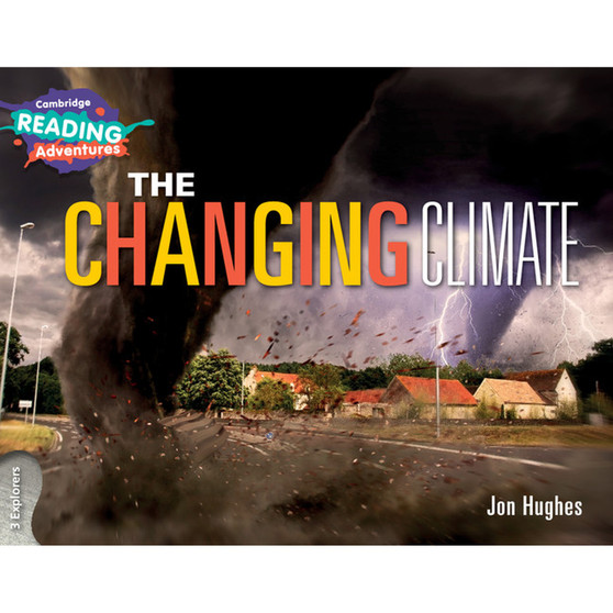 Cambridge Reading Adventures The Changing Climate 3 Explorers - ISBN 9781108405782