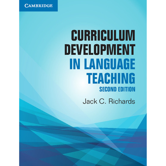 Cambridge Curriculum Development in Language Teaching Second Edition - ISBN 9781316625545