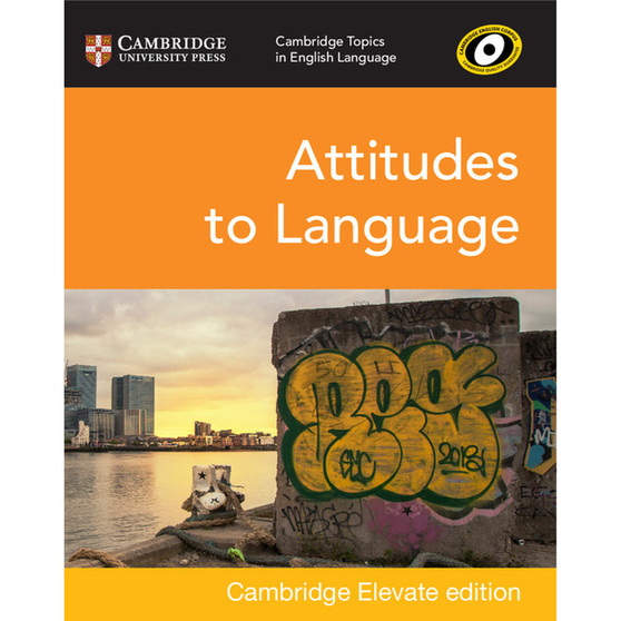 DIGITAL - Cambridge Topics in English Language Attitudes to Language Digital Edition (2 Years) - ISBN 9781108442527