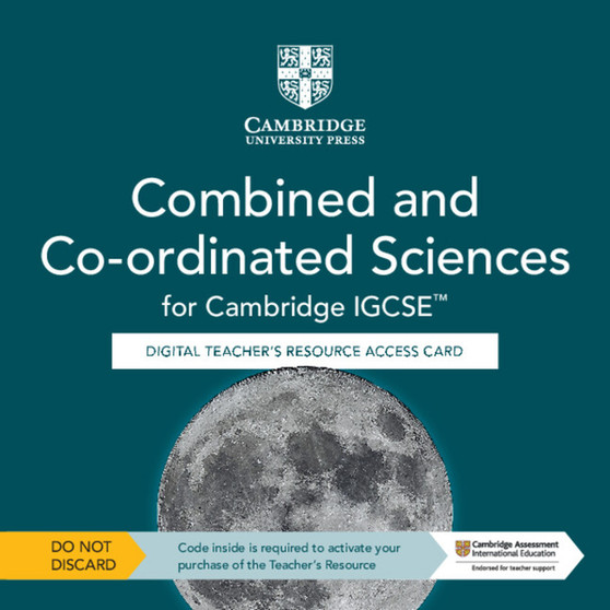 DIGITAL - Cambridge IGCSE™ Combined and Co-ordinated Sciences Digital Teacher's Resource Access Card - ISBN 9781009311380