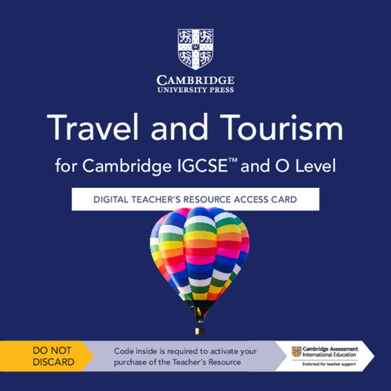 DIGITAL - Cambridge IGCSE™ and O Level Travel and Tourism Digital Teacher's Resource Access Card - ISBN 9781009073592
