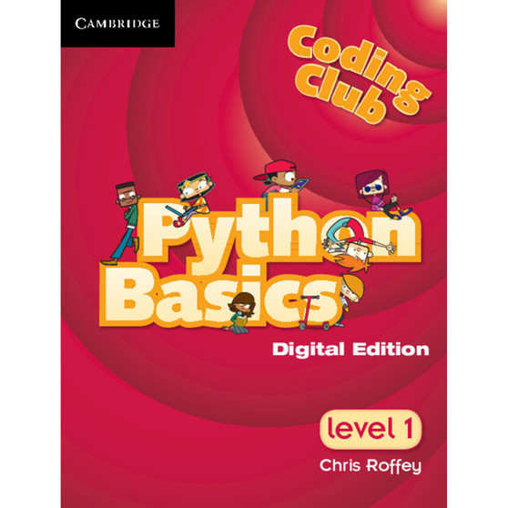 DIGITAL - Coding Club Python Basics Level 1 (1 Year) School Site Licence - ISBN 9781107495340