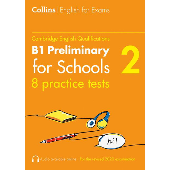 Collins Cambridge English - Practice Tests for B1 Preliminary for Schools (PET) (Volume 2): (First edition) - ISBN 9780008484170