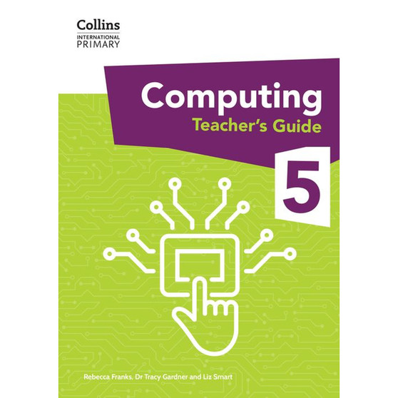 Collins International Primary Computing - International Primary Computing Teacher’s Guide: Stage 5: (First edition) - ISBN 9780008684006