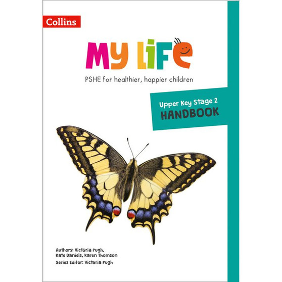 My Life - Upper Key Stage 2 Primary PSHE Handbook - ISBN 9780008378905